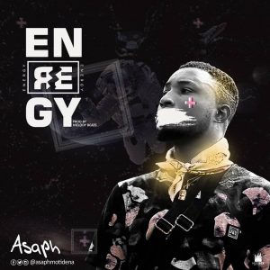 MUSIC: Asapmotina - Energy
