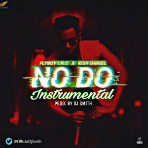 Download Instrumental:- Kiss Daniel – No Do (Remake By DJ Smith)