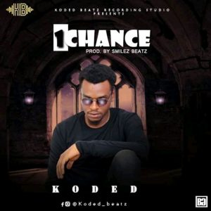 Download Music Mp3 Koded 1 Chance 9jaflaver