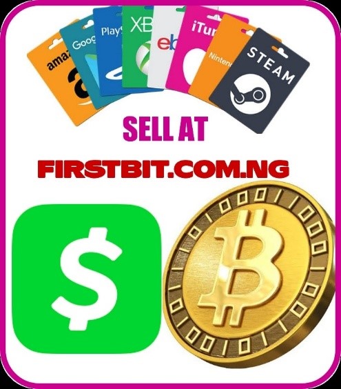 Trending Development On Gift Cards Bitcoin And Cash App Firstbit Com Ng 9jaflaver