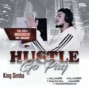 Download Music Mp3:- King Simba – Hustle Go Pay