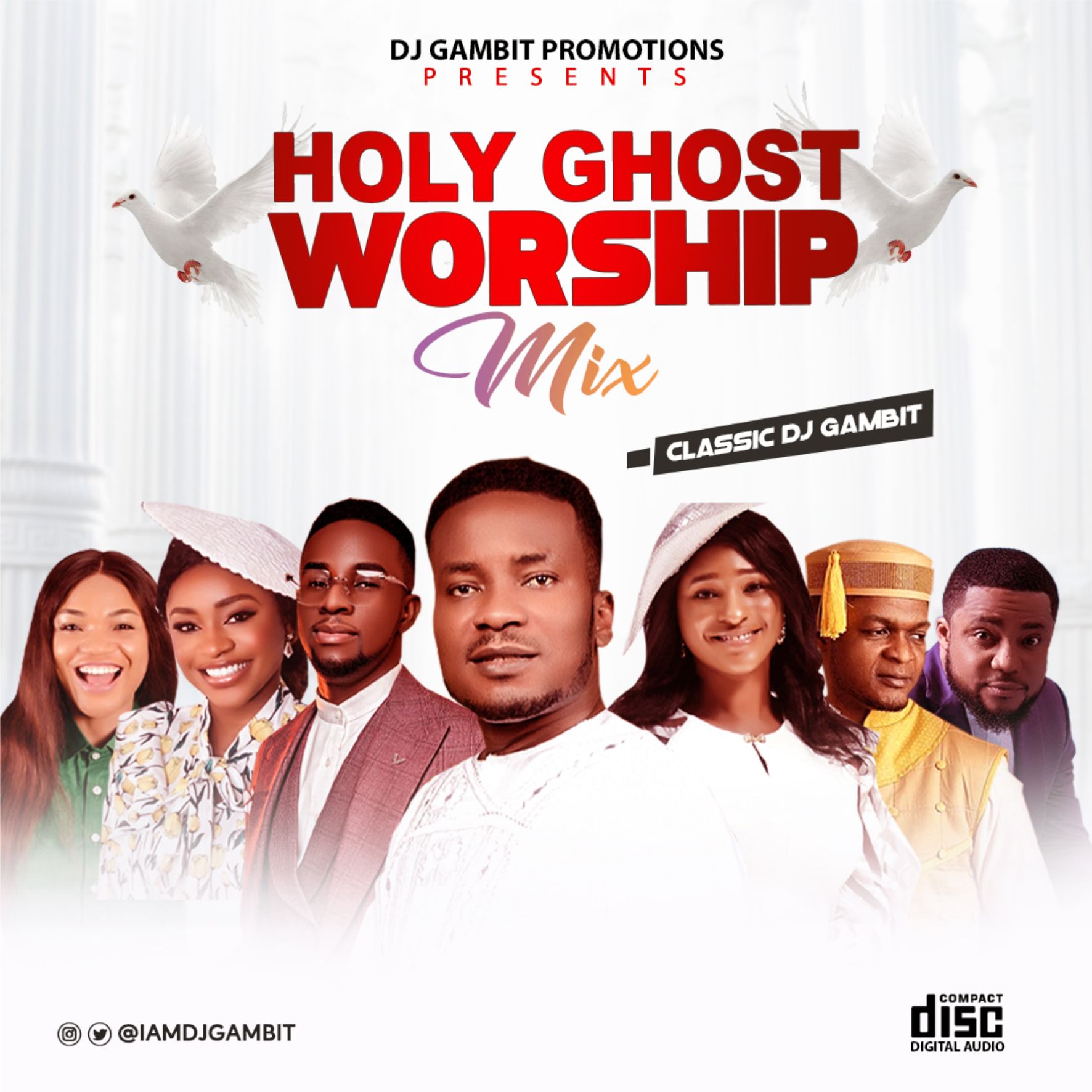 DJ Gambit dishes out a brand new gospel mix titled Holy Ghost Worship mix featuring Amos John