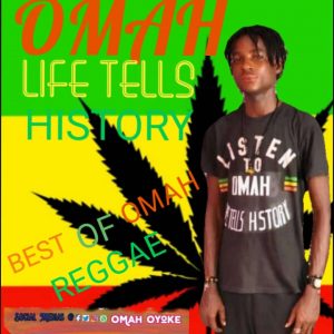 Download Music Mp3:- Omah –
Life Tells History