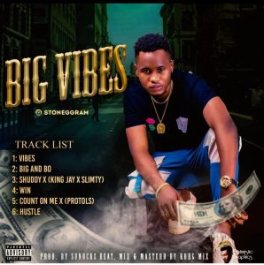 Download EP Mp3:- Stone G – Big Vibes